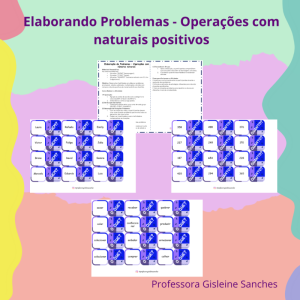 Elaborando Problemas - Operações com Naturais Positivos