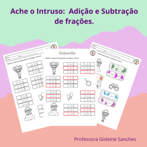 Ache o Intruso - Adição e Subtração de Frações