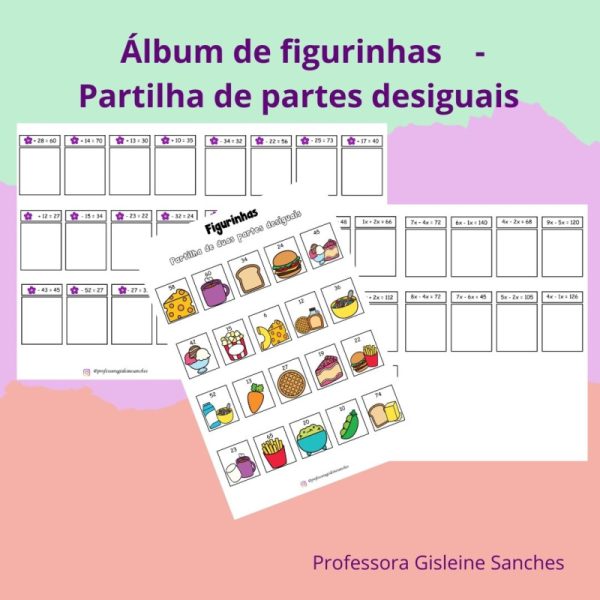 Álbuns de figurinhas - Partilha de Duas Partes Desiguais