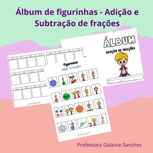 Álbuns de Figurinhas - Adição e Subtração de Frações