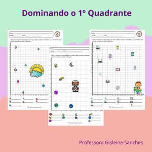 Dominando o 1º Quadrante